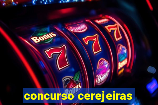 concurso cerejeiras